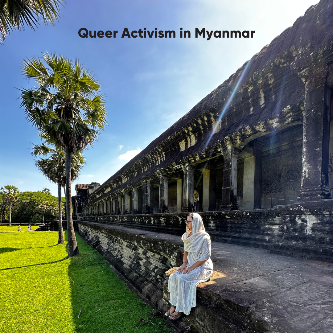 Queer Activism in Myanmar