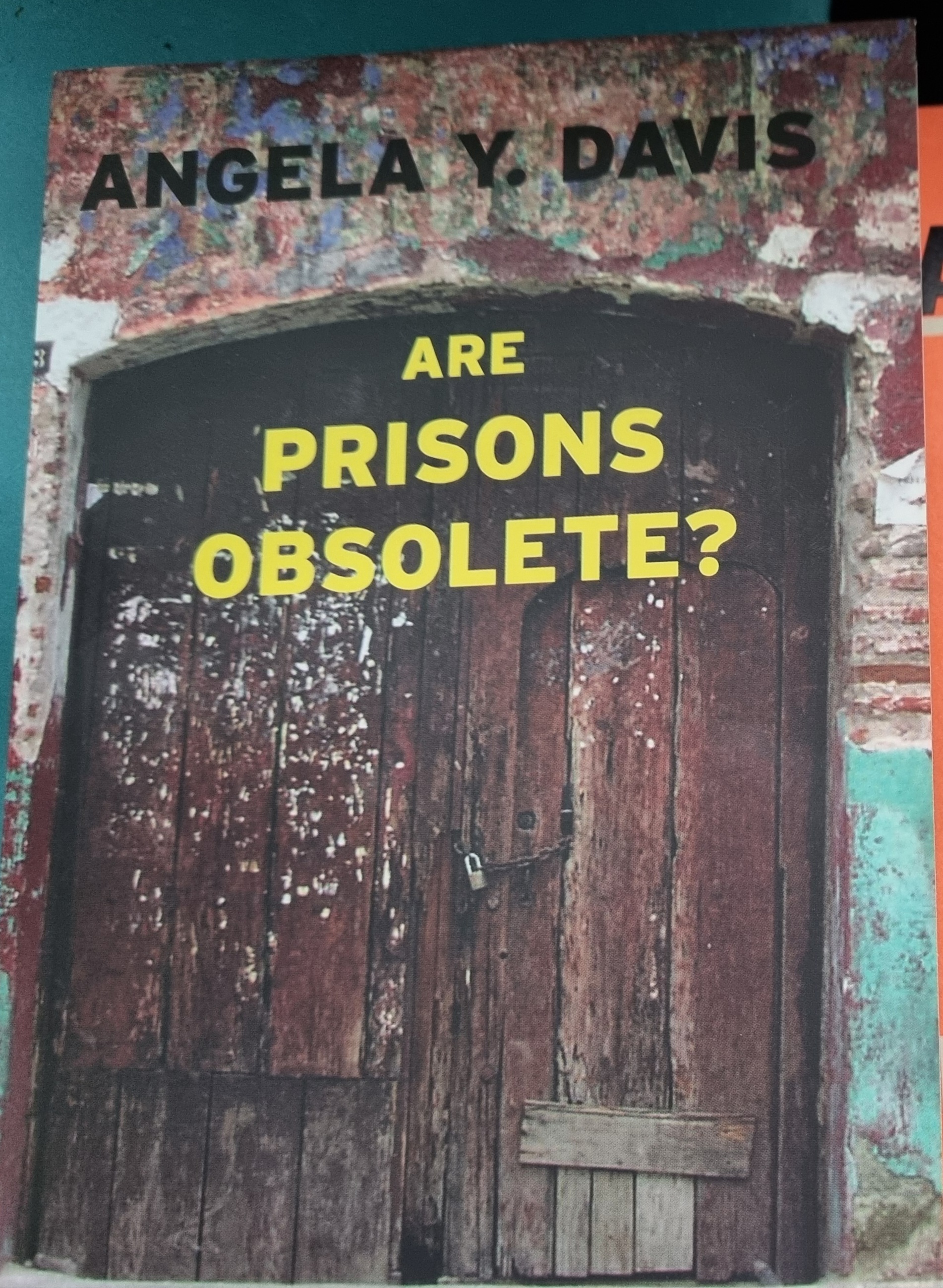 Photo of book cover. Book is called Are Prisons Obsolete by Anglea Y. Davis