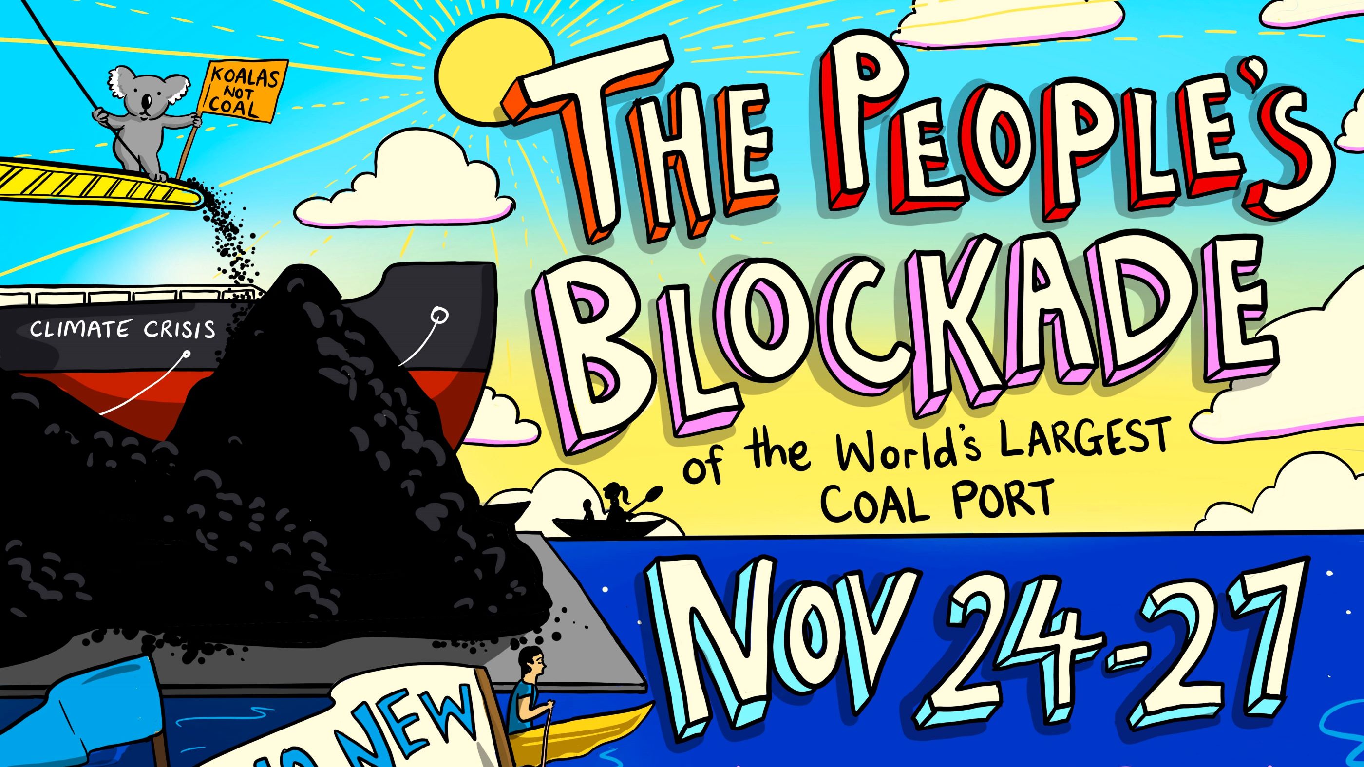 Event promotion art from the Peoples Blockade of the Worlds Largest Coal Port.