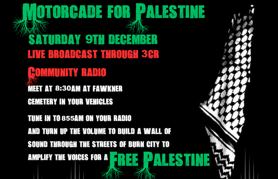 Motorcade for Palestine, Sat 9 Dec 2023