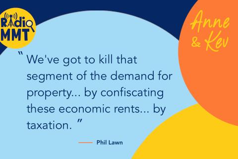 Phil Lawn: Confiscate Economic Rents