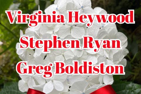 22 December, Virginia Heywood joined by Stephen Ryan and Greg Boldiston