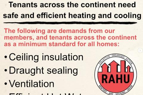 RAHU Demands - Light pink background with red and black text with RAHU logo. RAHU demands that at minimum everyone should have be right to homes with insulation, ventilation, cooling, efficient water heating, and no draughts. 