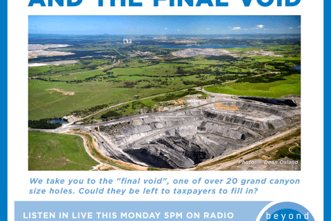 The Final Void - the hole left in the ground when the miners depart. 