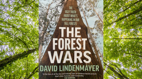 David Lindenmayer - The Forest Wars - Photo:Green Left